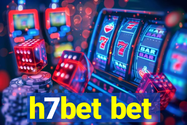 h7bet bet